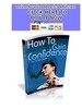 Thumbnail How To Gain Confidence