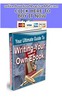Thumbnail Your Ultimate Guide To Writing Your Own Ebook
