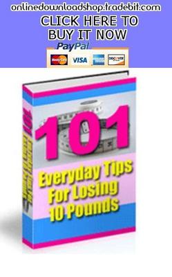 Product picture 101 Everyday Tips for Losing 10 Pounds
