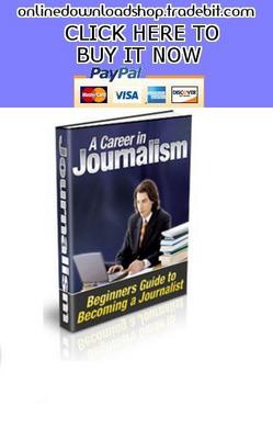 Product picture Beginners Guide to Becoming a Journalist