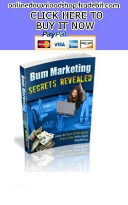 Product picture Bum Marketing Secrets Revealed