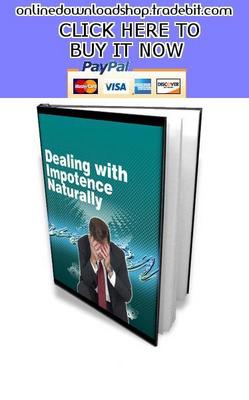 Product picture Dealing With Impotence Naturally