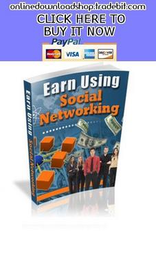 Product picture Earn Using Social Networking