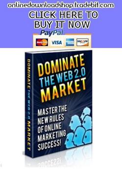 Product picture Dominate The Web 2.0 Market