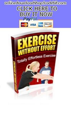 Product picture Exercise Without Effort