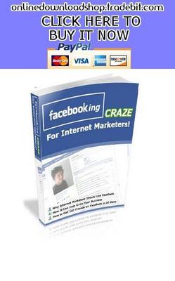 Product picture FaceBooking Craze For Internet Marketers