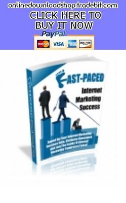 Product picture Fast Paced Internet Marketing Success