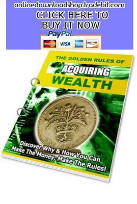 Product picture The Golden Rules of Acquiring Wealth