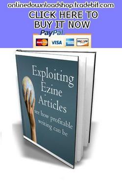 Product picture Exploiting Ezine Articles