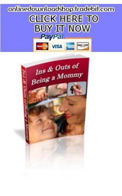 Product picture Ins and Outs of Being a Mommy