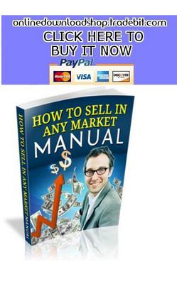 Product picture How To Sell In Any Market