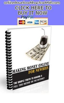 Product picture Making Money Online For Newbies