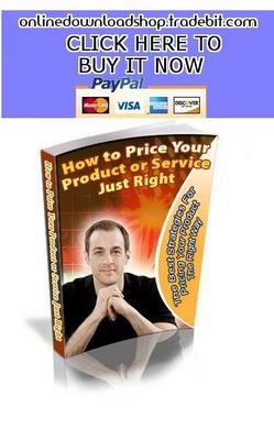 Product picture How To Price Your Product Or Service Just Right