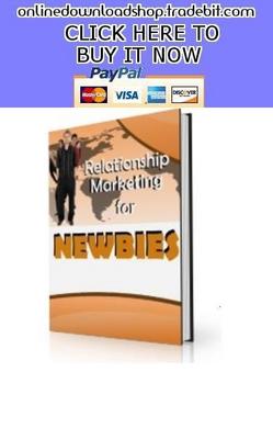 Product picture Relationship Marketing For Newbies