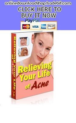 Product picture Relieving Your Life of Acne