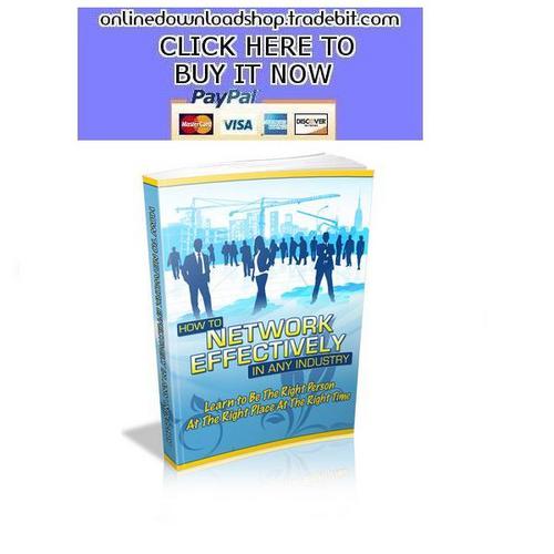 Product picture How To Network Effectively In Any Industry