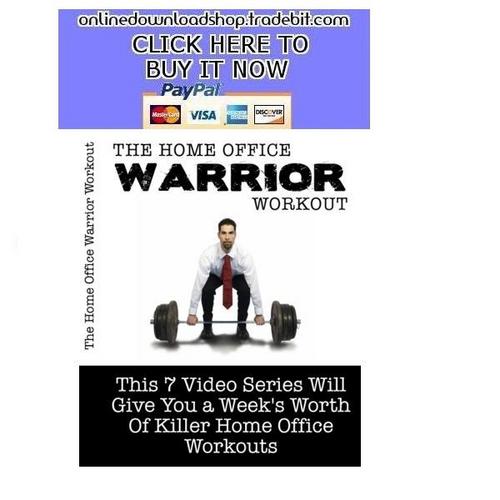 Product picture The Home Office Warrior Workout