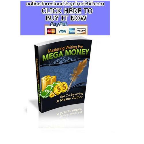 Product picture Mastering Writing For Mega Money