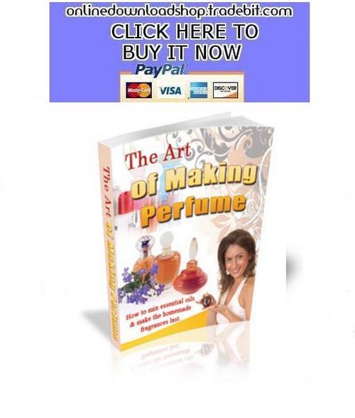 Product picture The Art Of Making Perfume